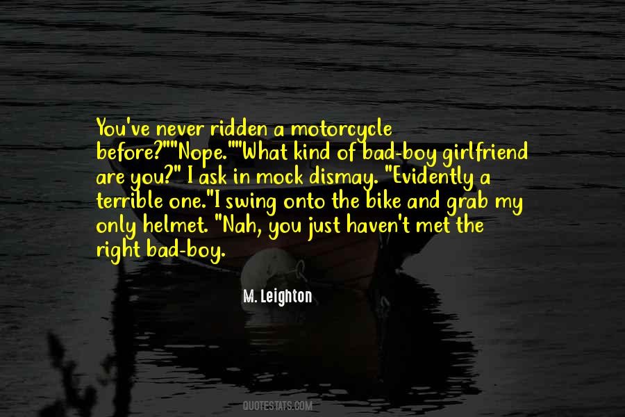 Quotes About A Bad Girlfriend #1790551