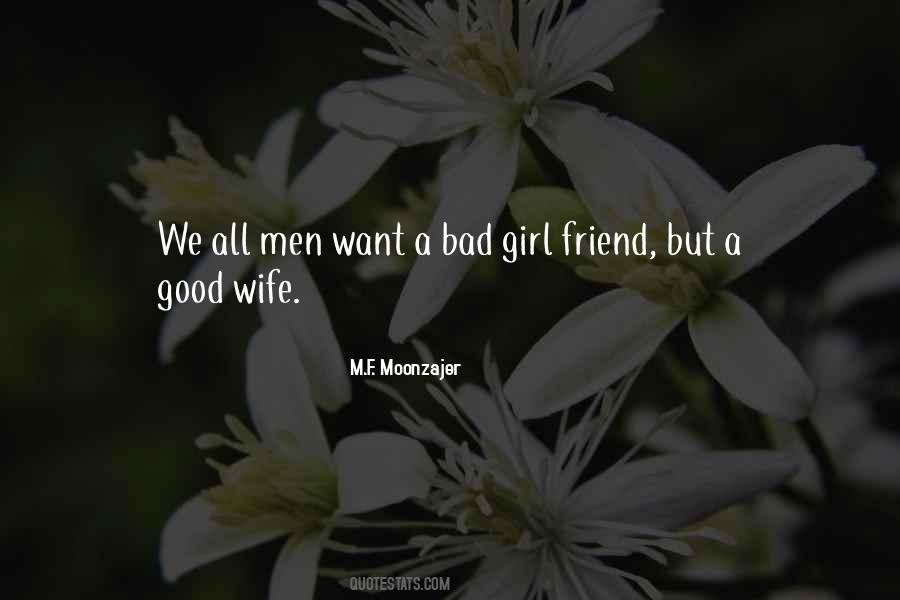 Quotes About A Bad Girlfriend #662892