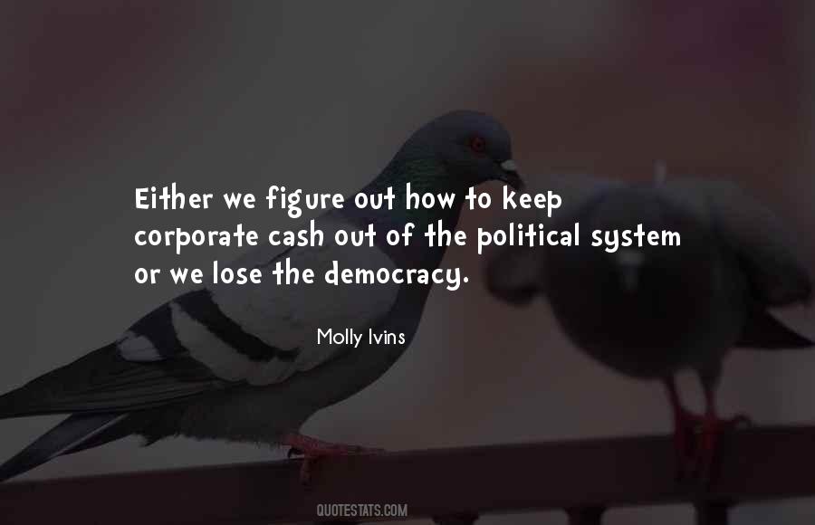 Quotes About Political System #1523962