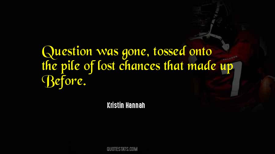 Quotes About Gone #1870048