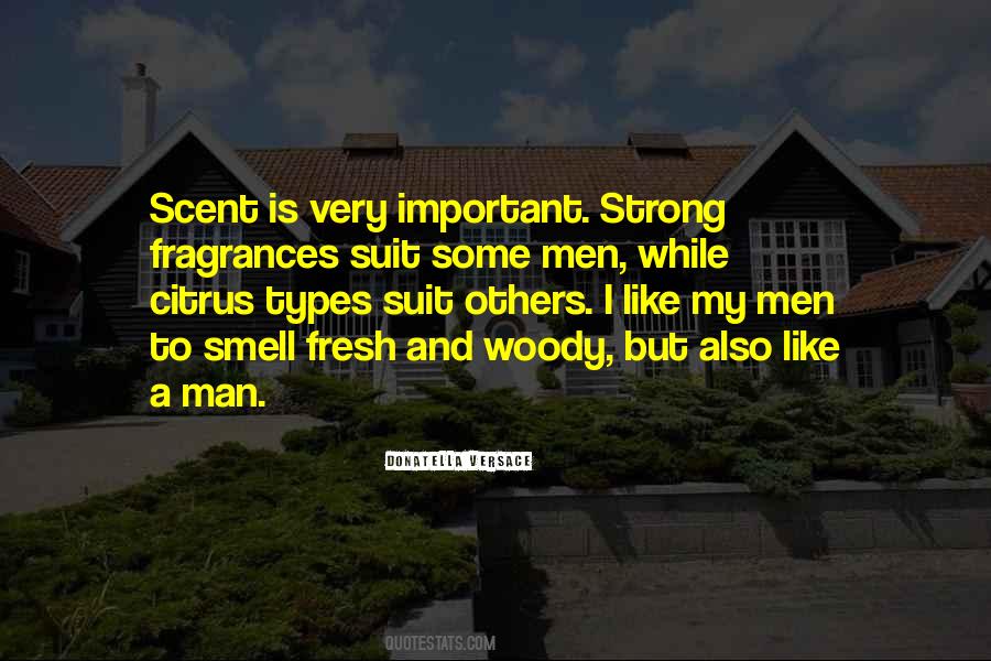 Quotes About Scent Of A Man #491263