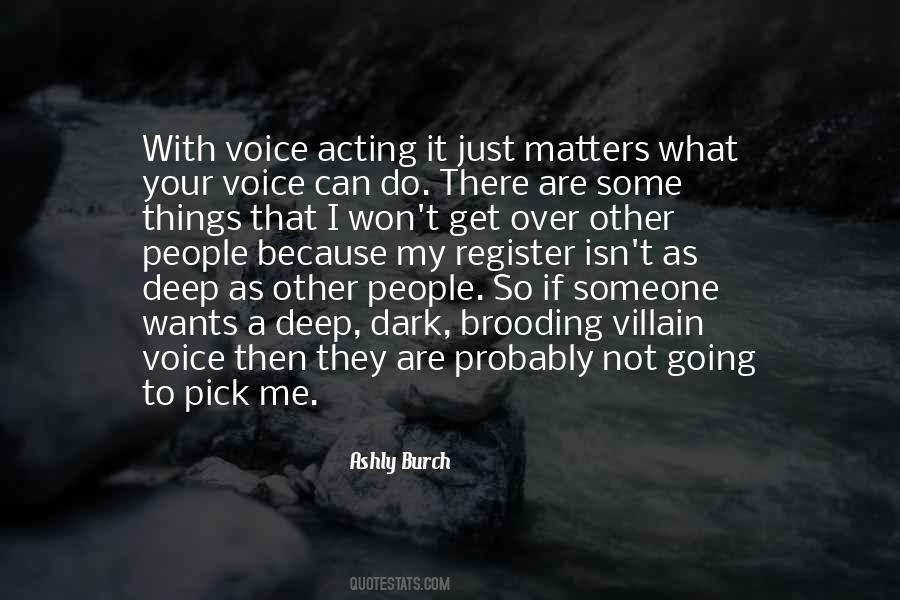 Quotes About Voice Acting #1291753