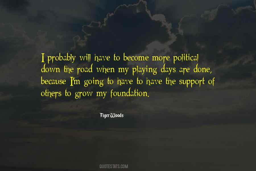 Quotes About Political Support #1627420
