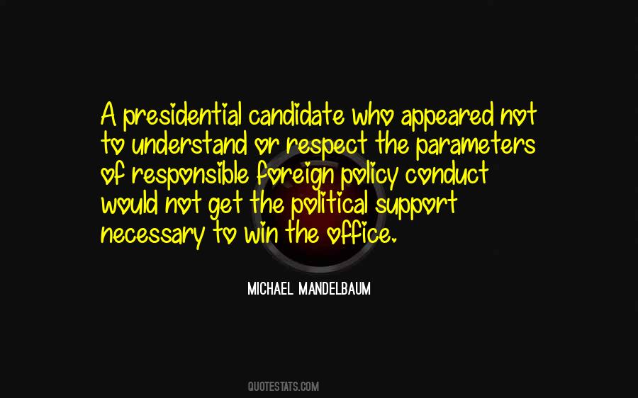 Quotes About Political Support #1748070