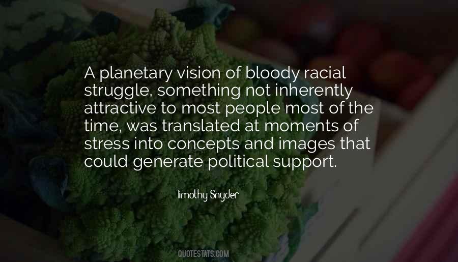 Quotes About Political Support #810793