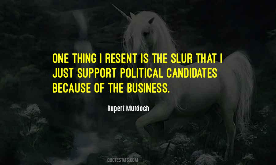 Quotes About Political Support #84060
