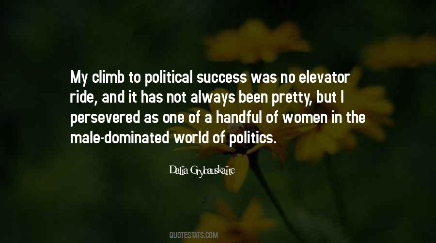 Quotes About Political Success #1200702