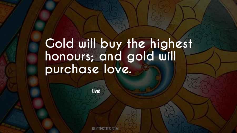 Quotes About Gold And Love #1162884