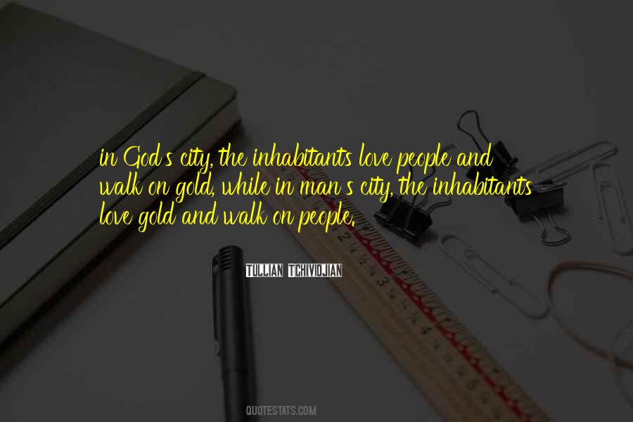 Quotes About Gold And Love #1187043