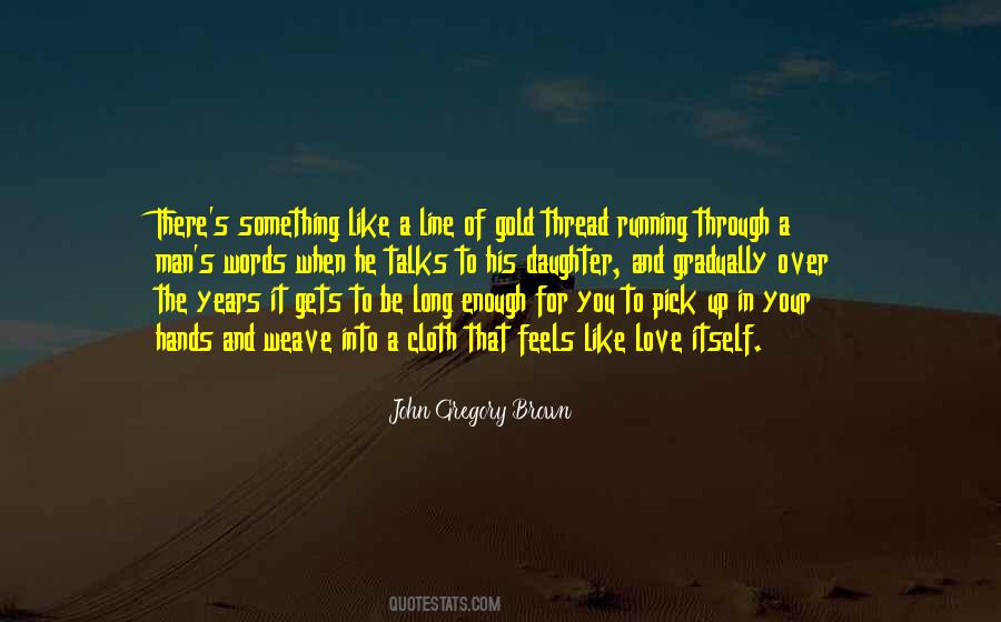 Quotes About Gold And Love #1198805
