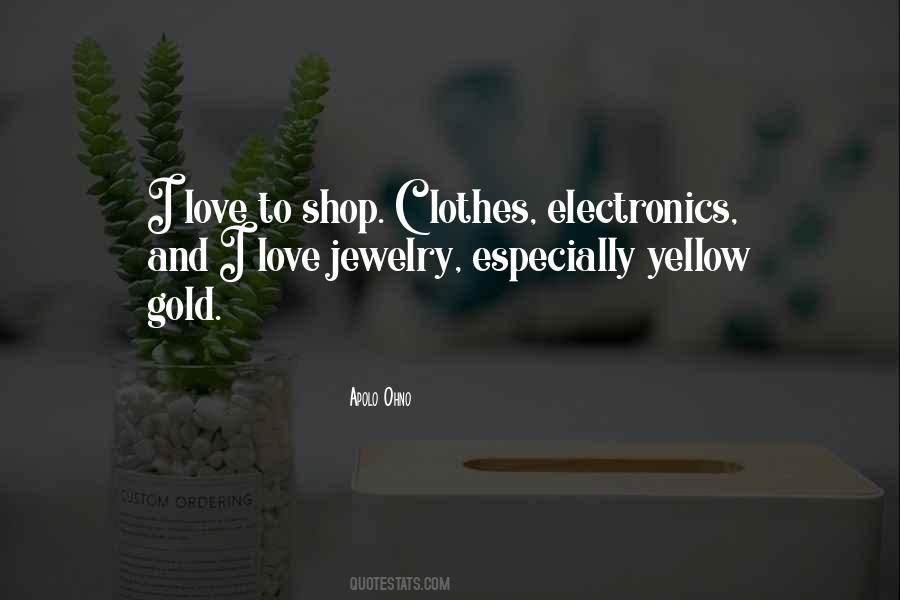 Quotes About Gold And Love #527232
