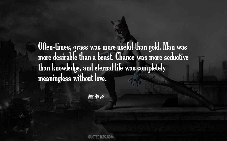 Quotes About Gold And Love #721352
