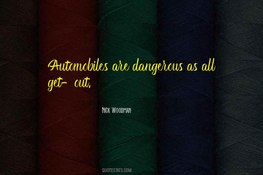 Quotes About Automobiles #1386607