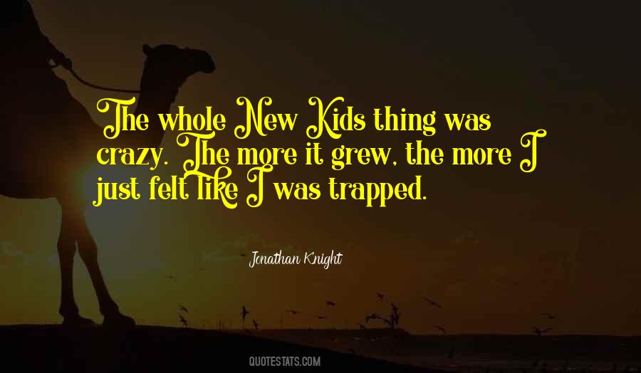 New Kids Quotes #21325