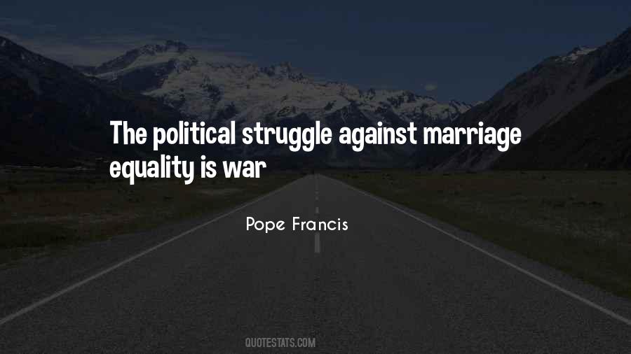 Quotes About Political Struggle #321840
