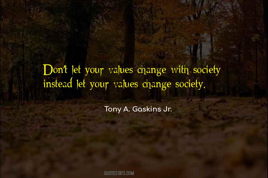 Tony A Gaskins Quotes #1188552