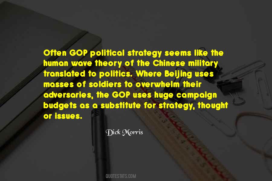 Quotes About Political Strategy #1341426