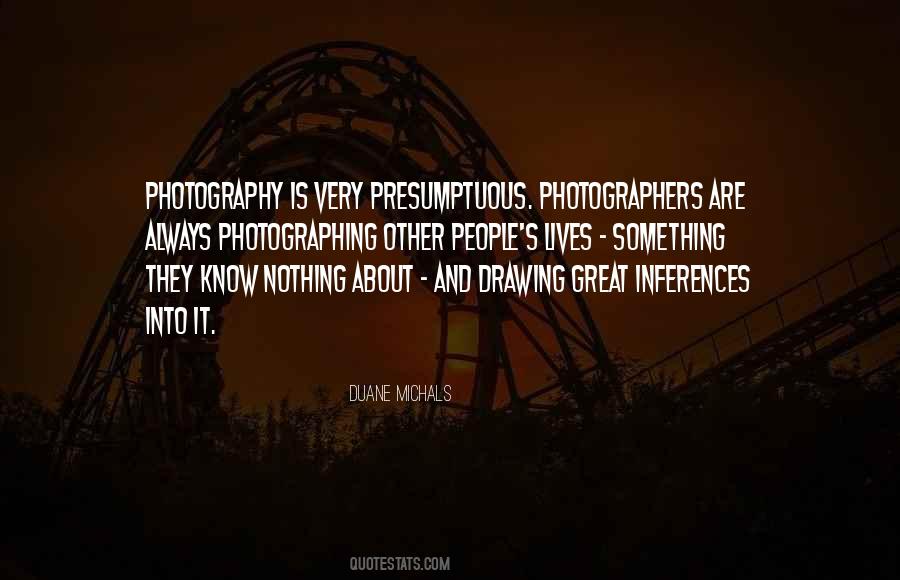 Quotes About Great Photographers #379968