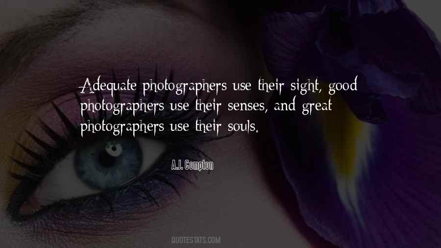 Quotes About Great Photographers #601740
