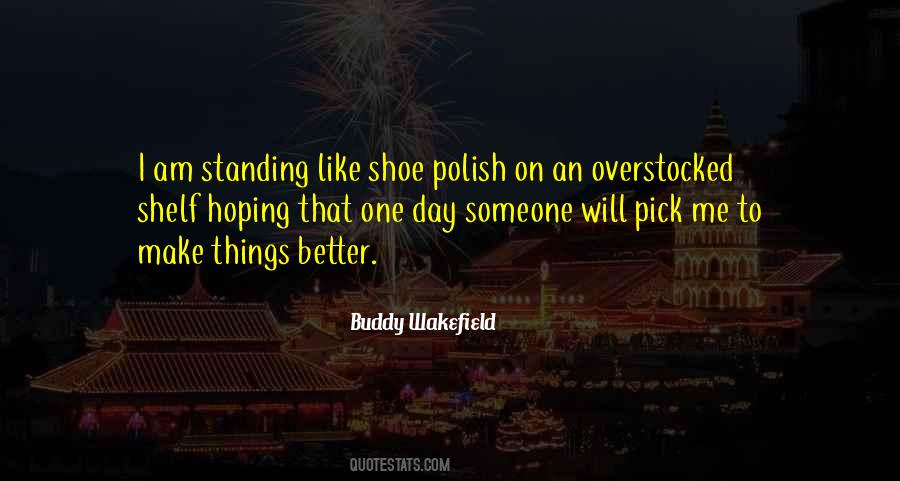 Shoe Polish Quotes #477424