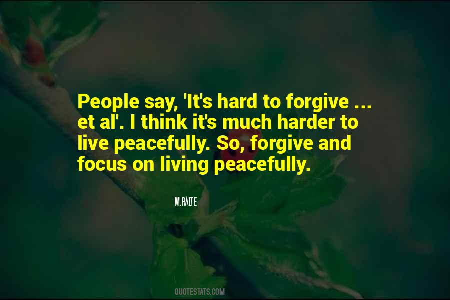 Quotes About Living Peacefully #1052420