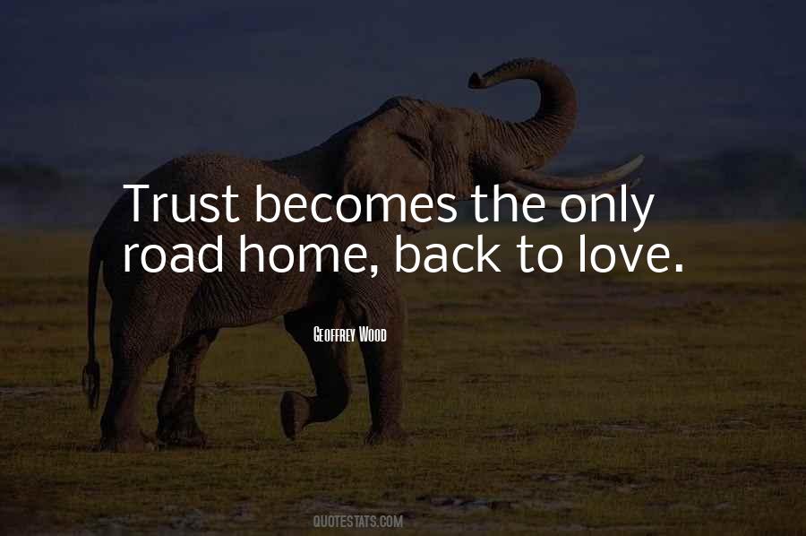 Quotes About Trust In The Road #1733966