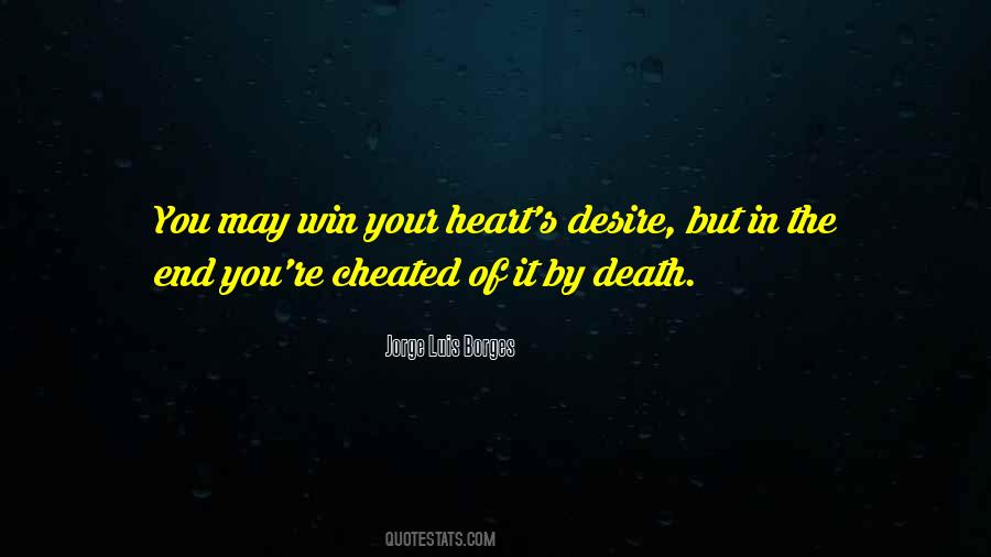 Quotes About Your Heart's Desire #1250474