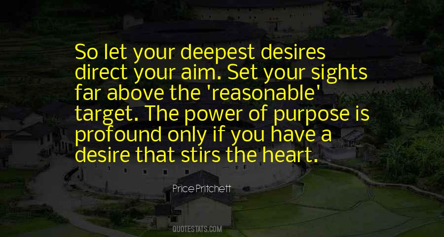 Quotes About Your Heart's Desire #15930