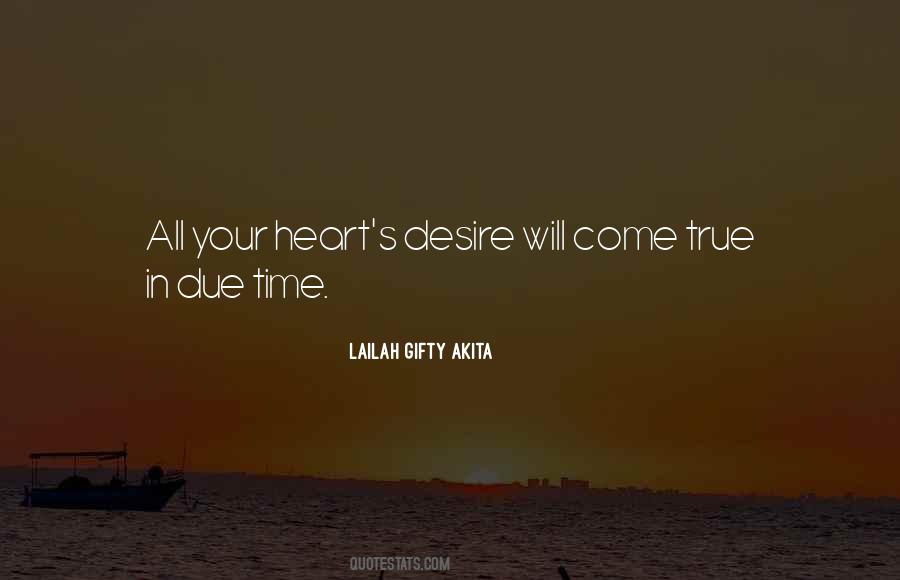 Quotes About Your Heart's Desire #290655