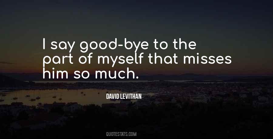 Quotes About Bye #1197969