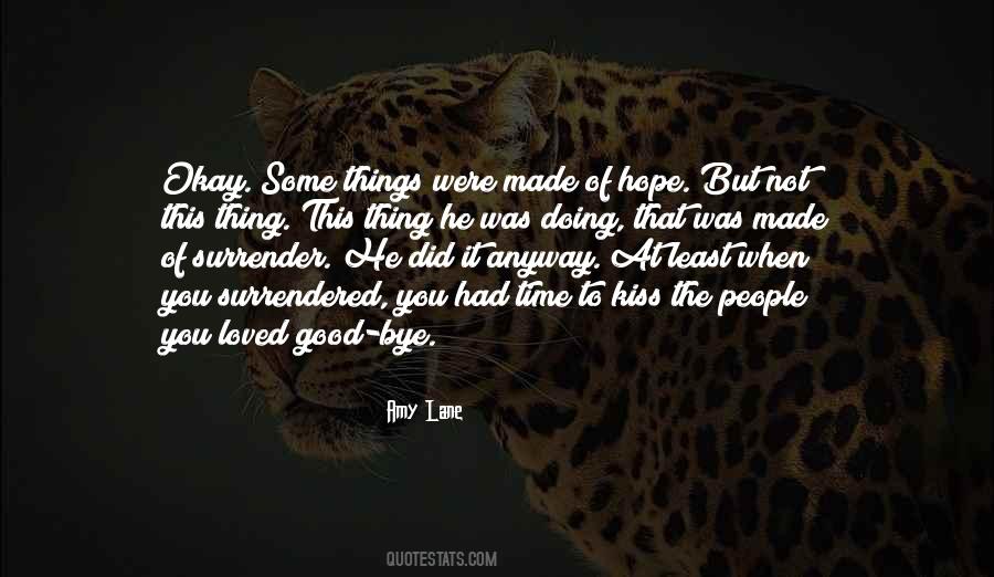 Quotes About Bye #208089 Quotes About Bye #208089