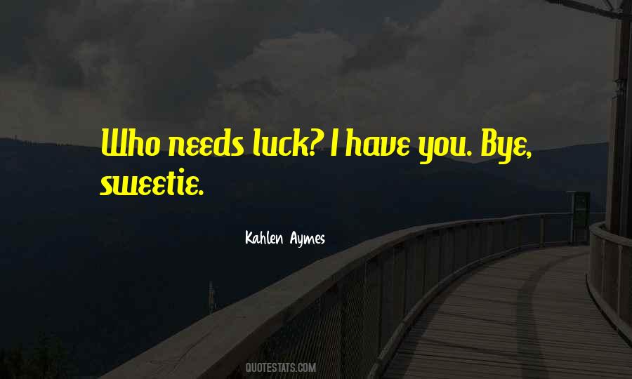 Quotes About Bye #213900 Quotes About Bye #213900