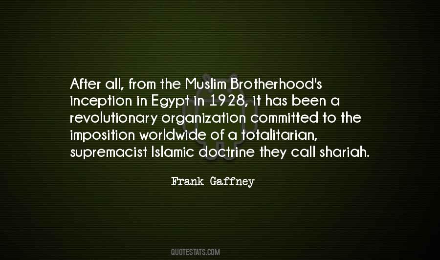 Quotes About Muslim Brotherhood #1167162