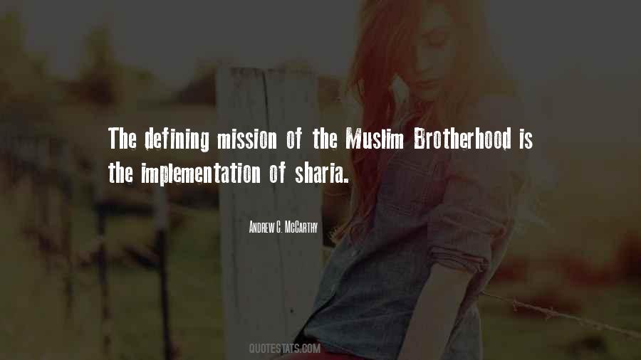 Quotes About Muslim Brotherhood #1360844