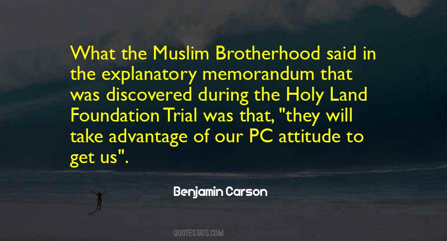 Quotes About Muslim Brotherhood #1604923