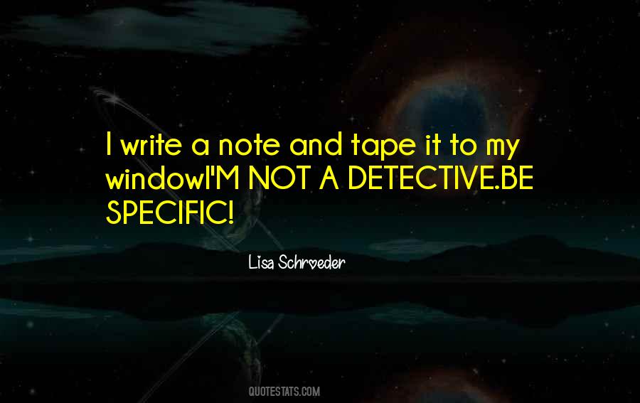 Be Specific Quotes #1698510