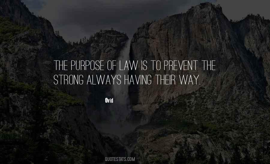 Quotes About The Purpose Of Law #487361