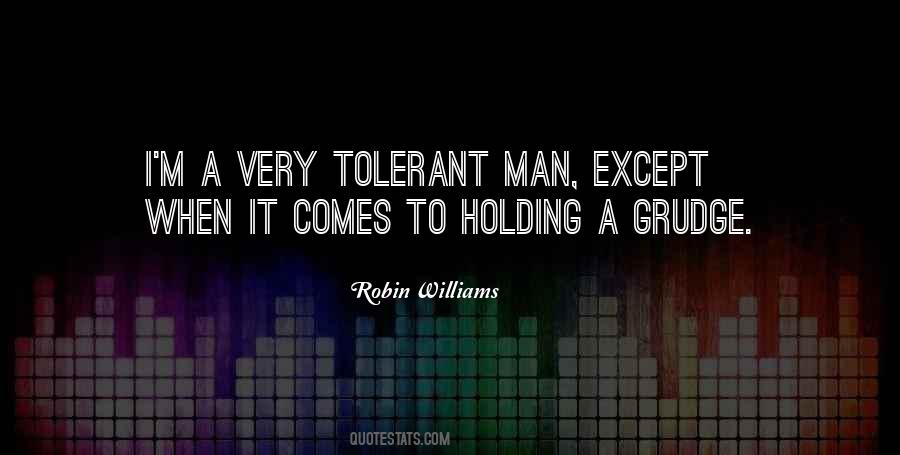 Quotes About Tolerant #1201739
