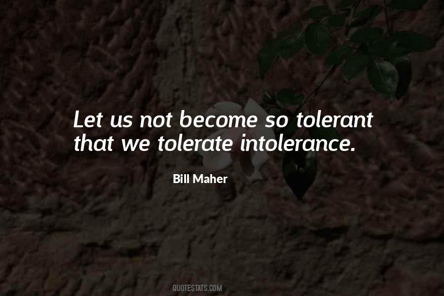 Quotes About Tolerant #1244377