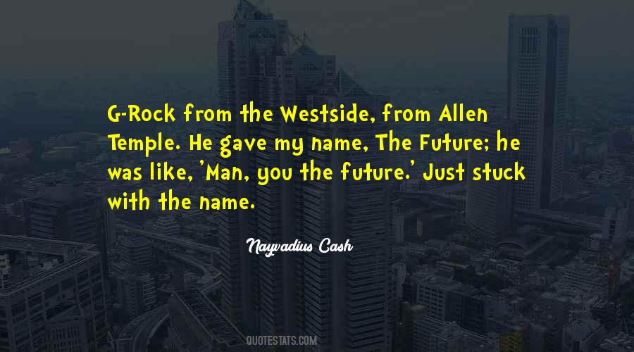 Quotes About Westside #512008