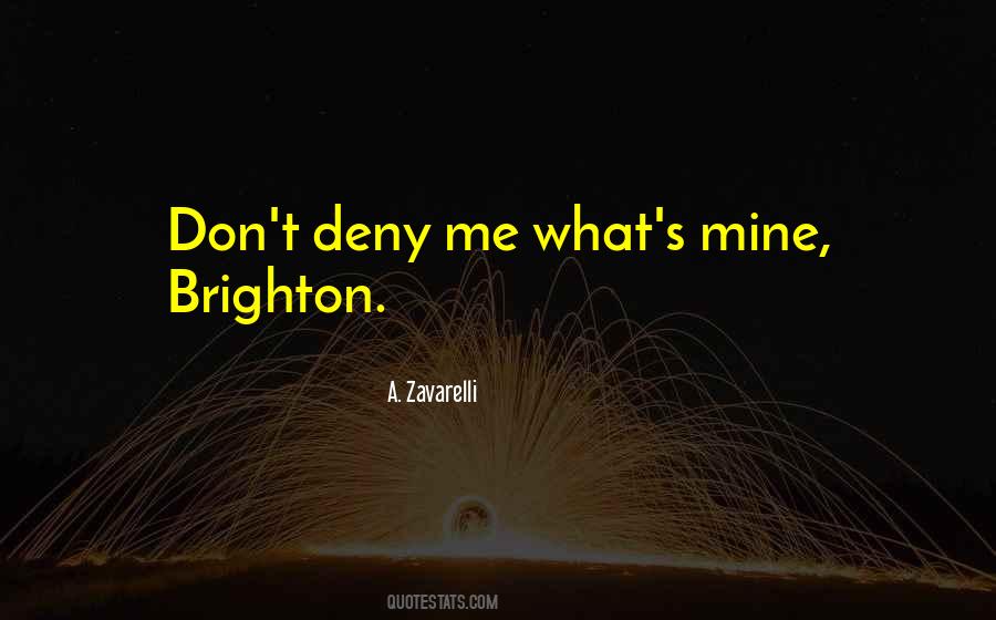 Quotes About Brighton #1308190