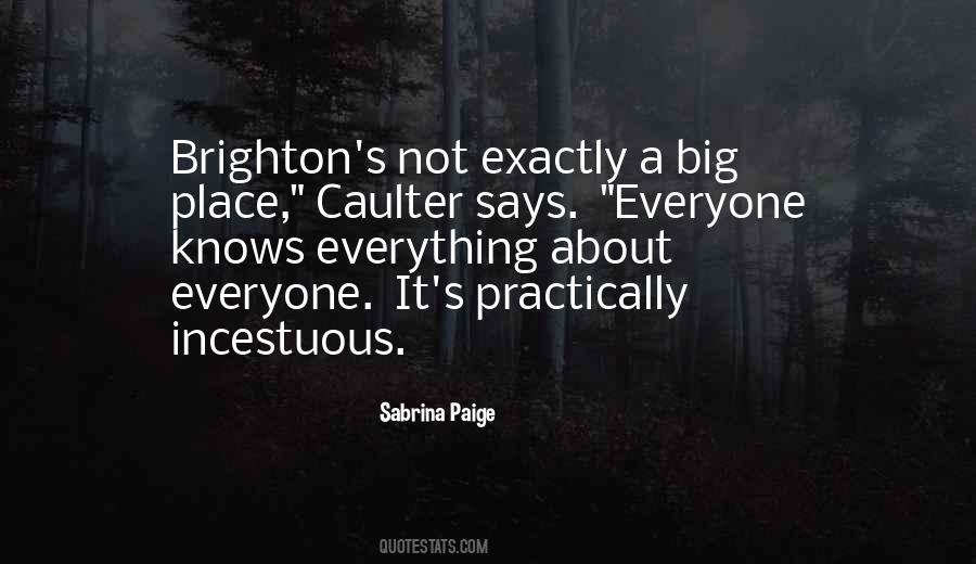 Quotes About Brighton #1399575