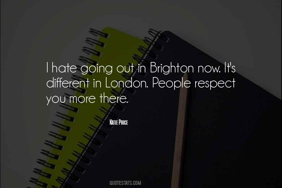 Quotes About Brighton #1587347