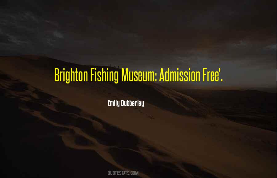 Quotes About Brighton #502256