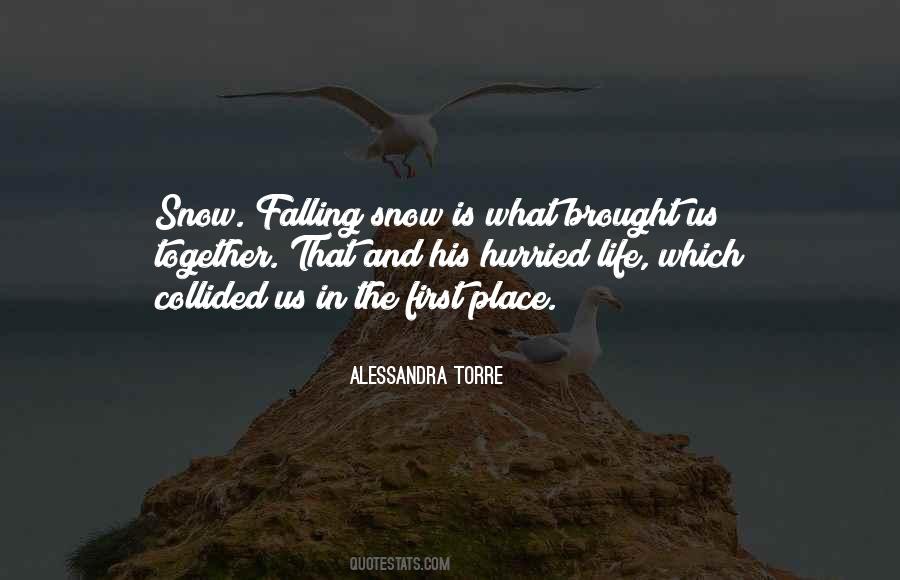 Falling Snow Quotes #1023514