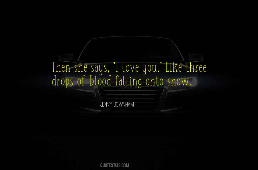 Falling Snow Quotes #1508865