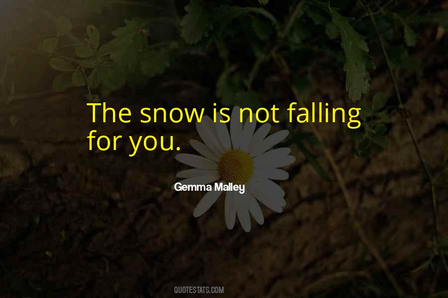 Falling Snow Quotes #1866177