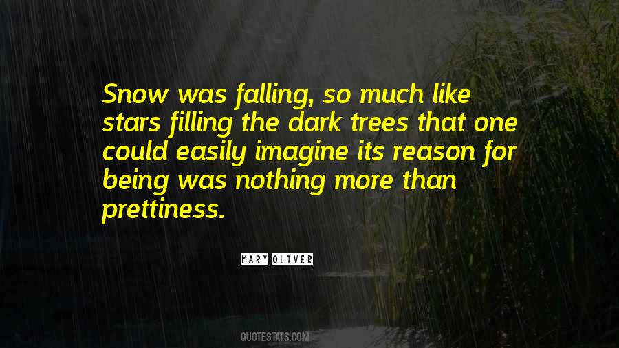 Falling Snow Quotes #750363