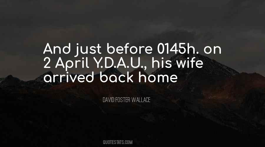 Quotes About Back Home #1035148