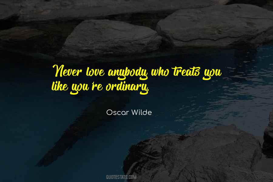 Quotes About Ordinary Love #572141